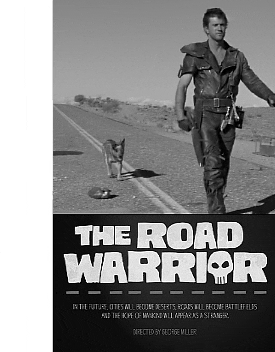 Cartel de segunda película de Mad Max donde Max camina junto a su perro en una carretera en el desierto.- Blog Hola Telcel